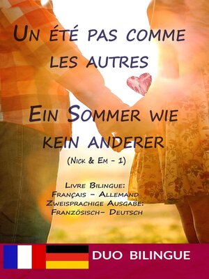 cover image of Un été pas comme les autres / Ein Sommer wie kein anderer (Zweisprachige Ausgabe